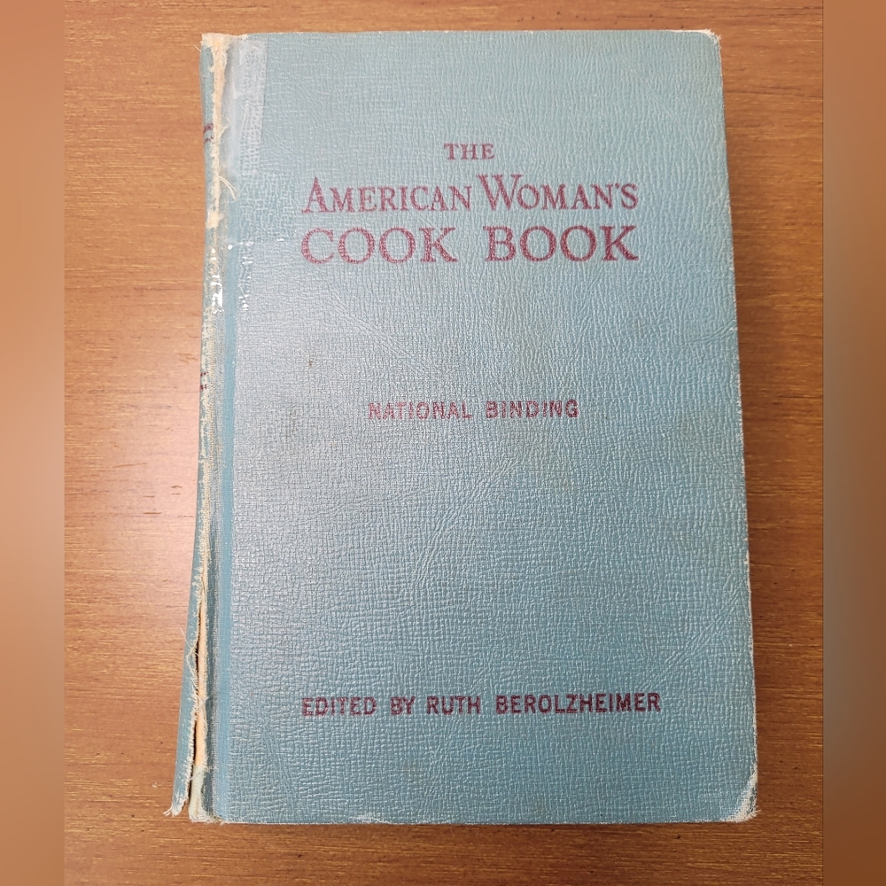 The American Woman's Cook Book Culinary Arts Institute Vintage 1954 Hard Cover